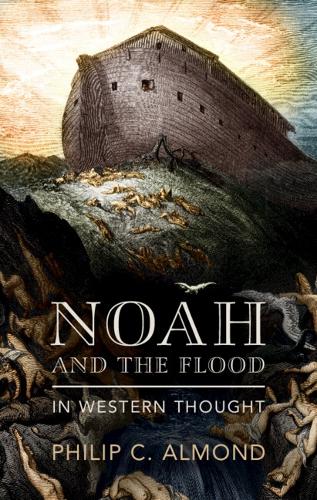 Noah and the Flood in Western Thought.