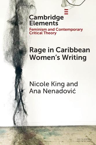Rage in Caribbean Women's Writing.