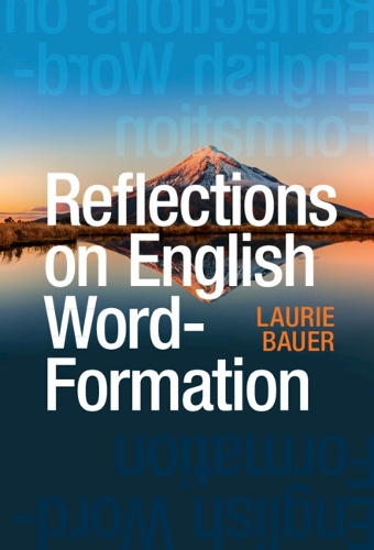 Reflections on English Word-Formation.