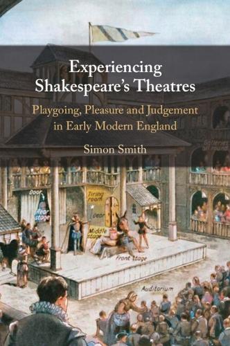 Experiencing Shakespeare's Theatres