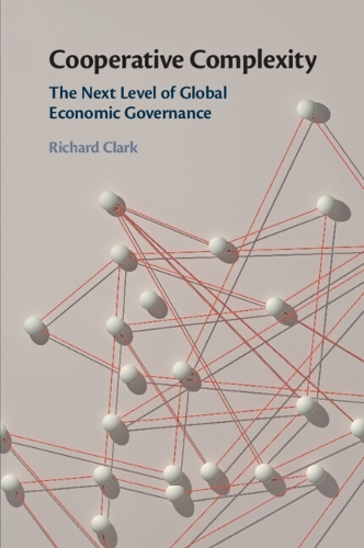 Cooperative Complexity: The Next Level of Global Economic Governance.