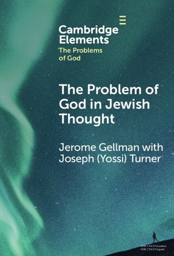 The Problem of God in Jewish Thought.