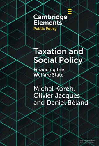 Taxation and Social Policy: Financing the Welfare State.