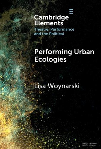 Performing Urban Ecologies.