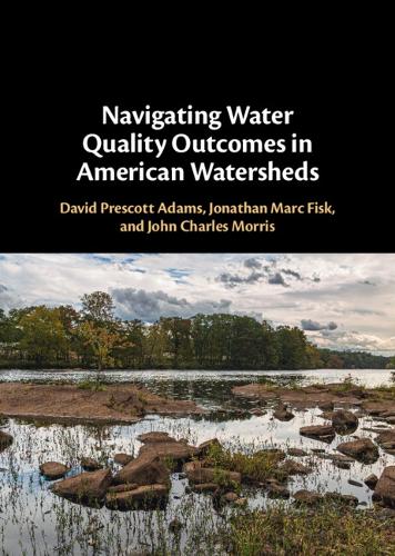 Navigating Water Quality Outcomes in American Watersheds.