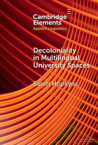 Decoloniality in Multilingual University Spaces.
