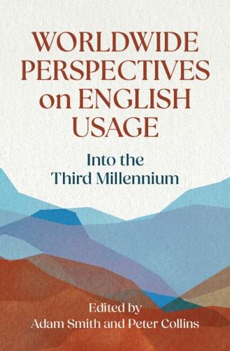 Worldwide Perspectives on English Usage