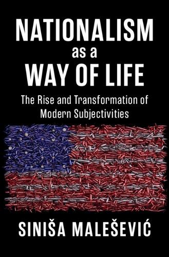 Nationalism as a Way of Life