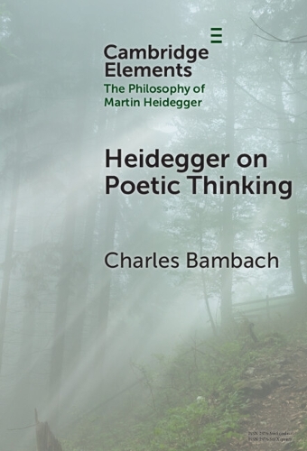Heidegger on Poetic Thinking.