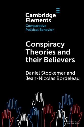 Conspiracy Theories and their Believers: A Comparative Outlook.
