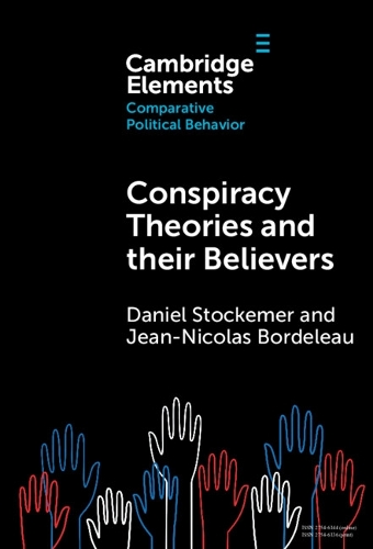 Conspiracy Theories and their Believers: A Comparative Outlook.