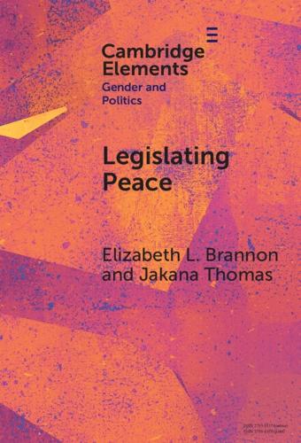 Legislating Peace: How Gender Diverse Rebel Parties Encourage the Implementation of Gender Peace Agreement Provisions.