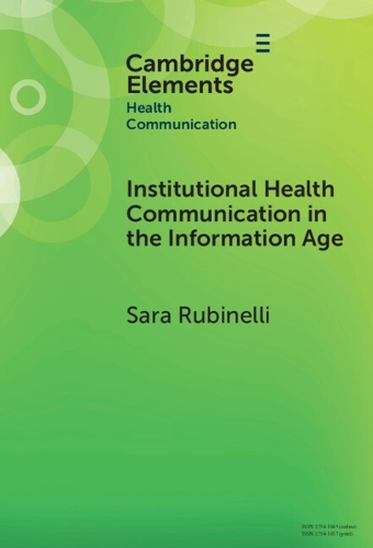 Institutional Health Communication in the Information Age.