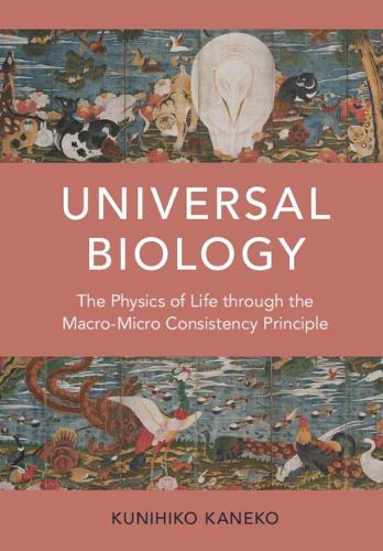 Universal Biology: The Physics of Life through the Macro-Micro Consistency Principle.