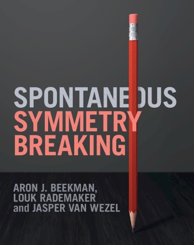 Spontaneous Symmetry Breaking.