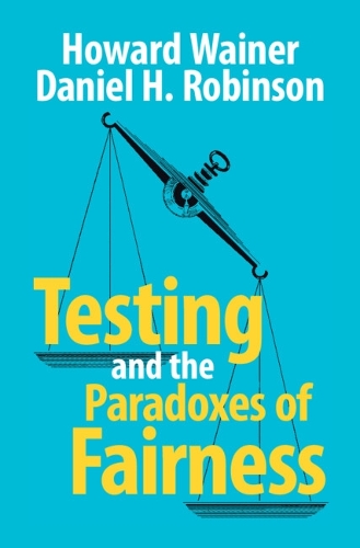 Testing and the Paradoxes of Fairness.