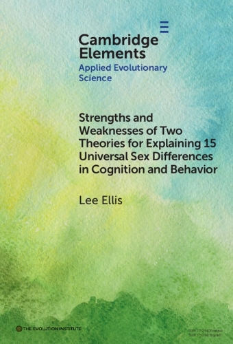 Strengths and Weaknesses of Two Theories for Explaining 15 Universal Sex Differences in Cognition and Behavior.