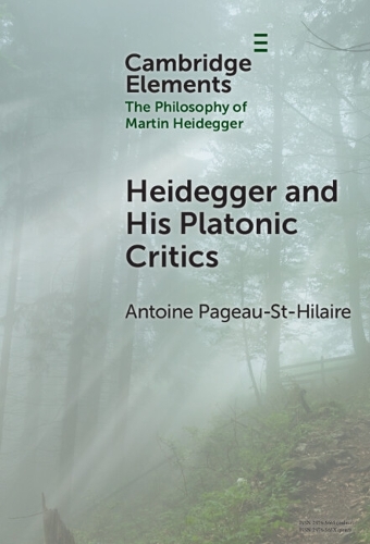 Heidegger and His Platonic Critics.