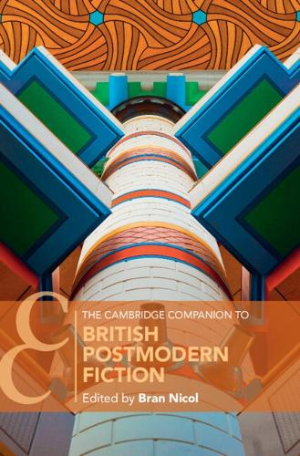 The Cambridge Companion to British Postmodernism.