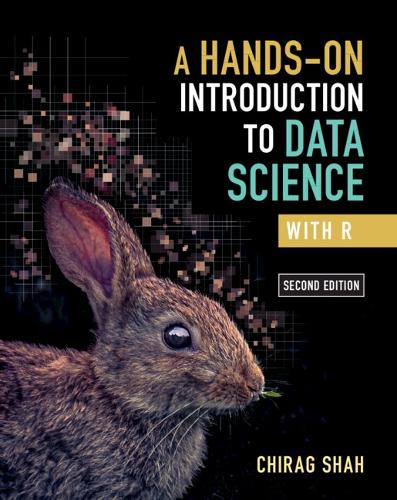A Hands-On Introduction to Data Science with R. 2nd Revised edition