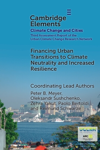 Financing Urban Transitions to Climate Neutrality and Increased Resilience in Cities.