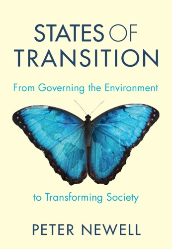 States of Transition: From Governing the Environment to Transforming Society.