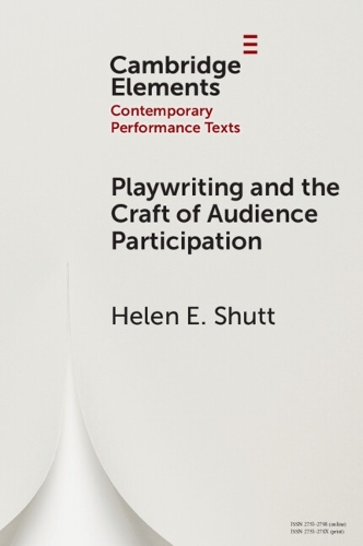 Playwriting and the Craft of Audience Participation.