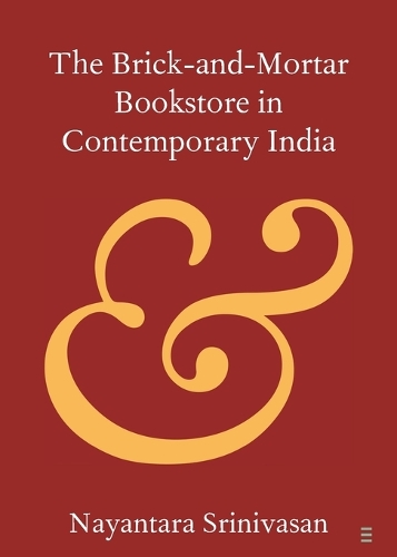 The Brick-and-Mortar Bookstore in Contemporary India.