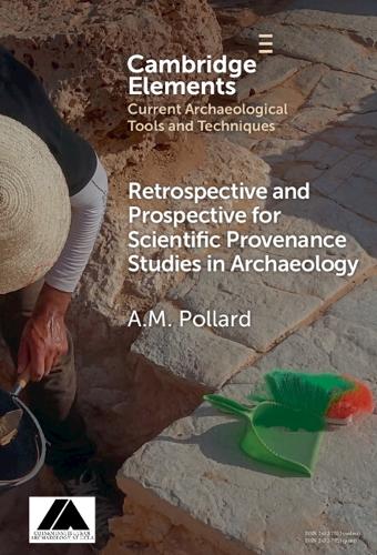 Retrospective and Prospective for Scientific Provenance Studies in Archaeology.