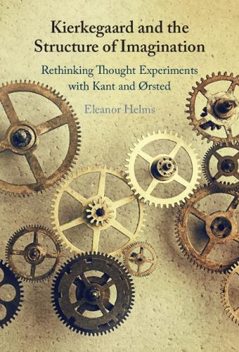 Kierkegaard and the Structure of Imagination