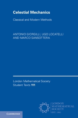 Celestial Mechanics: Classical and Modern Methods.