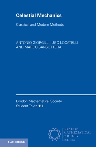 Celestial Mechanics: Classical and Modern Methods.