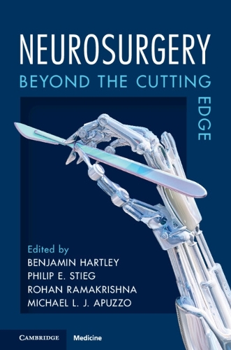 Neurosurgery: Beyond the Cutting Edge.