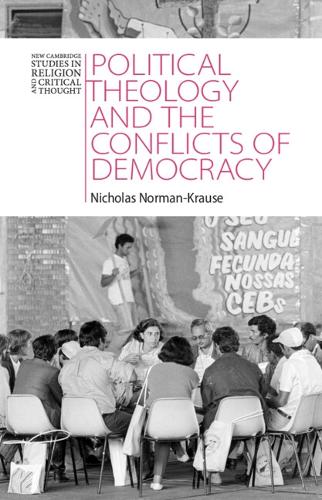 Political Theology and the Conflicts of Democracy.