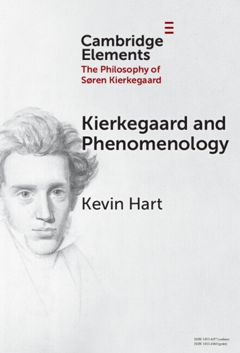 Kierkegaard and Phenomenology.