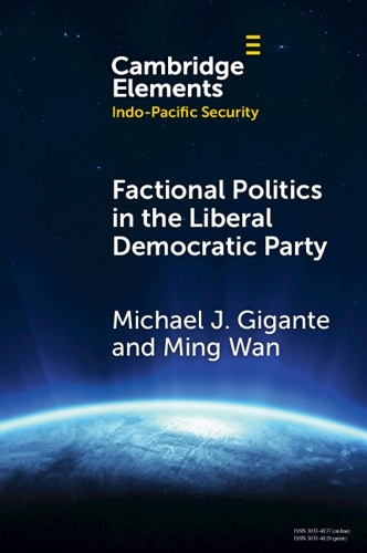 Factional Politics in the Liberal Democratic Party: Explaining Change and Continuity in Japan's Economic Statecraft.