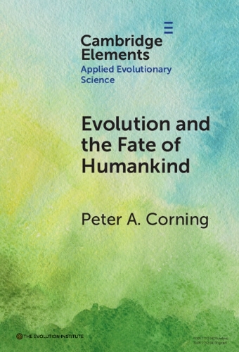 Evolution and the Fate of Humankind.