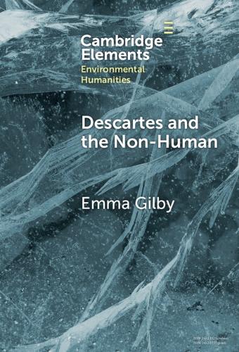 Descartes and the Non-Human.