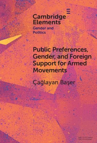 Public Preferences, Gender, and Foreign Support for Armed Movements.