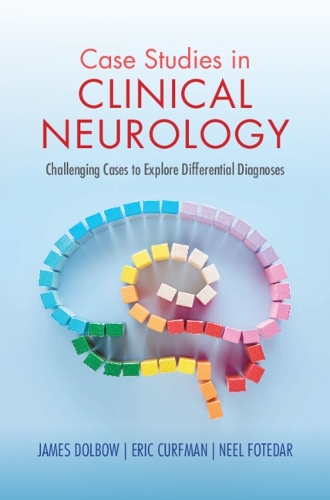 Case Studies in Clinical Neurology: Challenging Cases to Explore Differential Diagnoses.