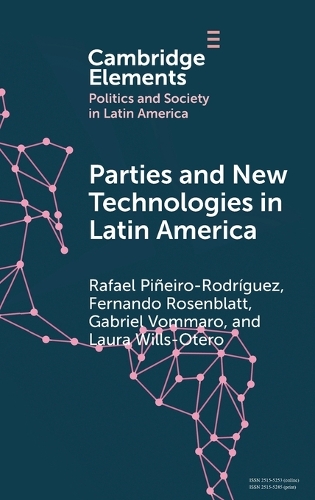 Parties and New Technologies in Latin America.