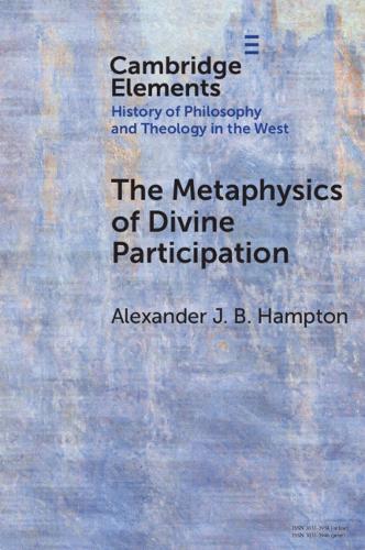 The Metaphysics of Divine Participation.