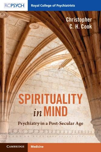 Spirituality in Mind: Psychiatry in a Post-Secular Age.