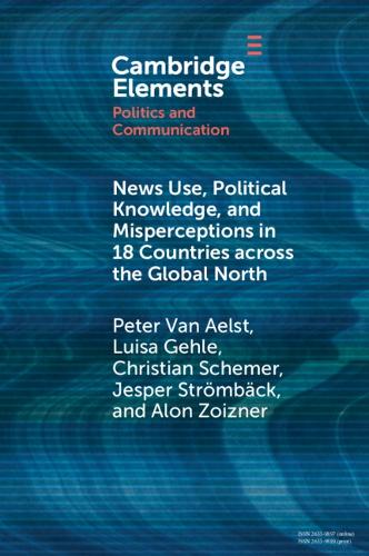 News Use, Political Knowledge, and Misperceptions in 18 Countries across the Global North.