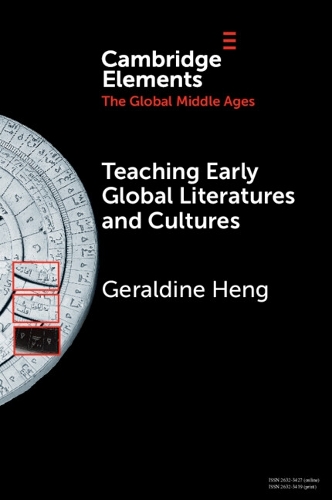 Teaching Early Global Literatures and Cultures.