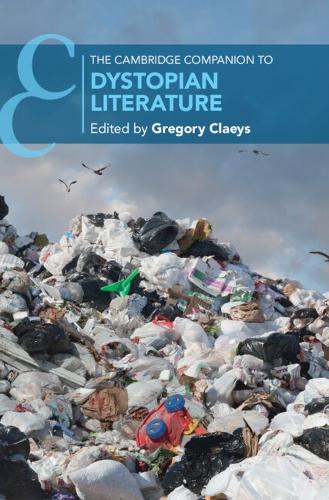 The Cambridge Companion to Dystopian Literature.
