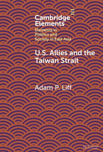 U.S. Allies and the Taiwan Strait.