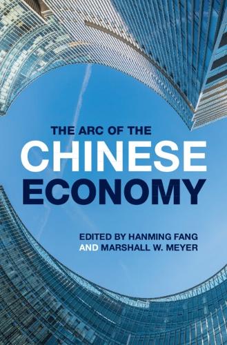 The Arc of the Chinese Economy.
