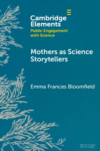Mothers as Science Storytellers.