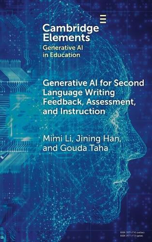 Generative AI for Second Language Writing Feedback, Assessment, and Instruction.
